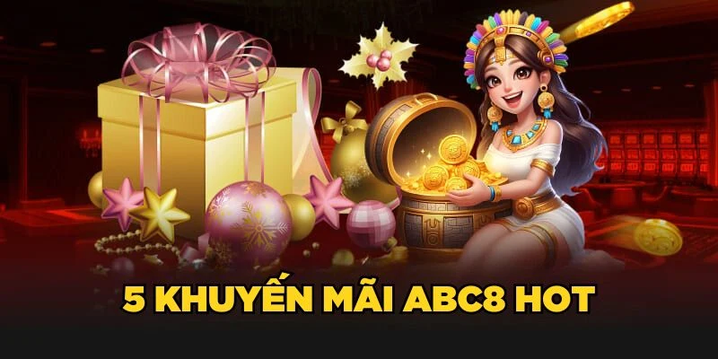 5 khuyến mãi Abc8 HOT