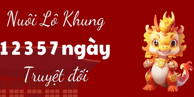 Nuôi khung lô đề đẹp để đảm bảo cơ hội lĩnh thưởng