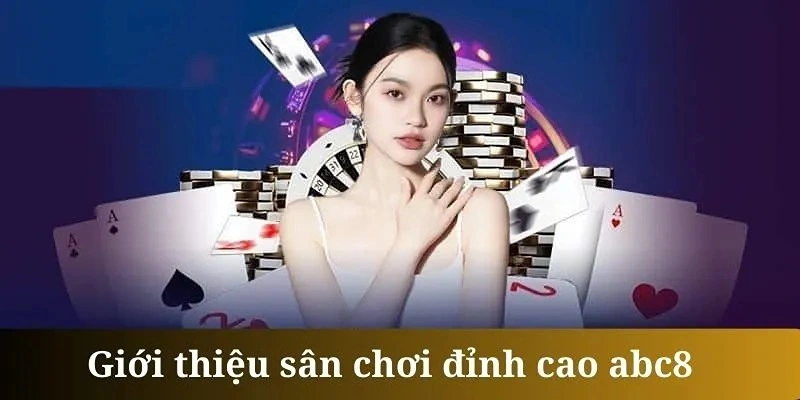 Giới thiệu Abc8 về các thông tin cơ bản